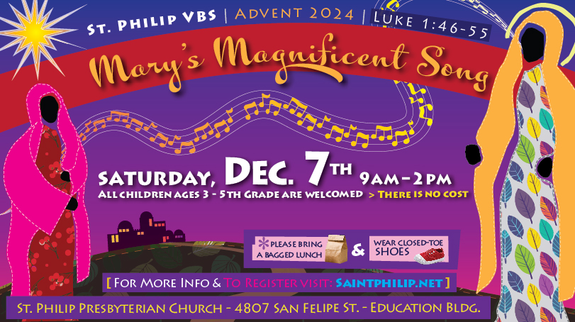 St. Philip Advent VBS 2024 - Mary's Magnificent Song - Saturday, December 7 from 9 am to 2 pm - Register here!